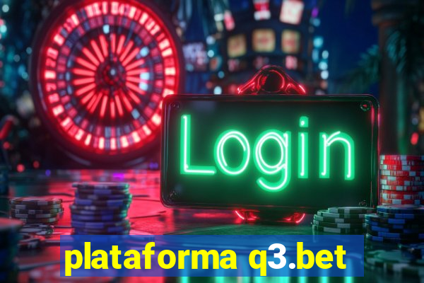 plataforma q3.bet